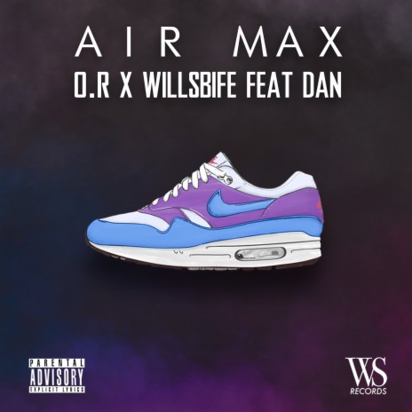 Air Max ft. WillsBife & Dan | Boomplay Music