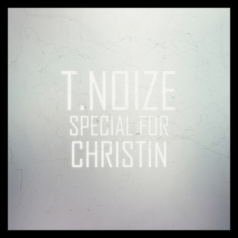 Special For Christin (Original Mix) | Boomplay Music