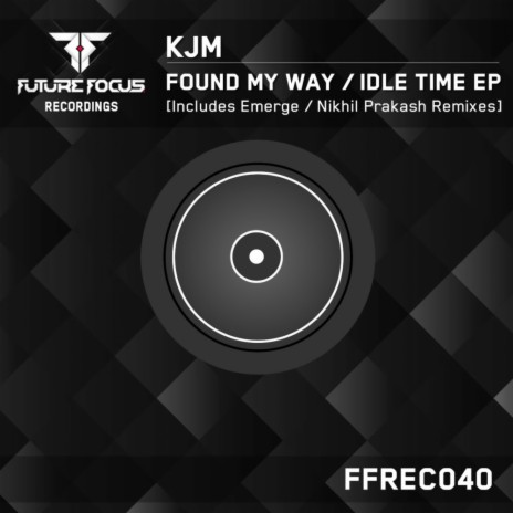 Found My Way (Original Mix)