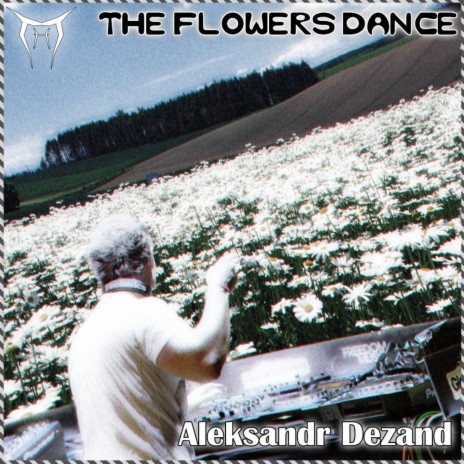 The Flowers Dance (Original Mix) | Boomplay Music