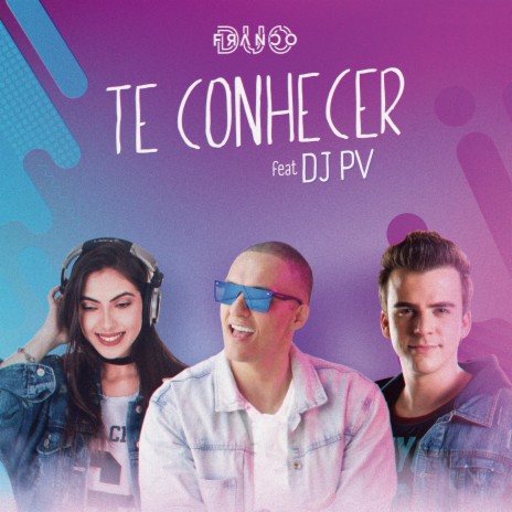 Te Conhecer ft. DJ PV | Boomplay Music