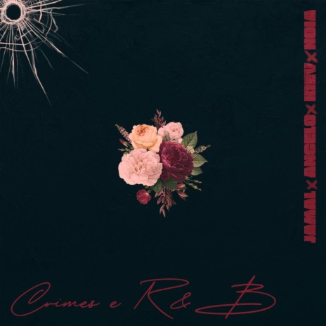 Crimes e R&B ft. Angelo A., Kiev & Jamall | Boomplay Music