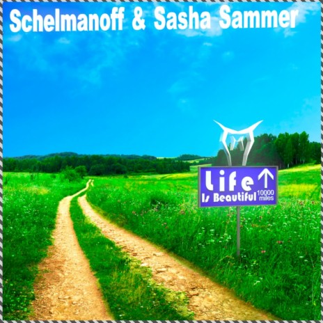 Life Is Beautiful (8 Hertz Remix) ft. Sasha Sammer | Boomplay Music