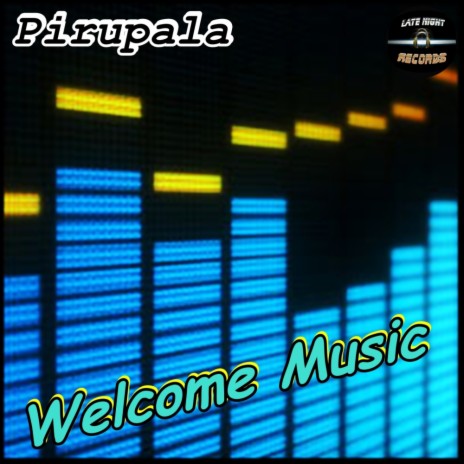 Welcome Music (Original Mix)