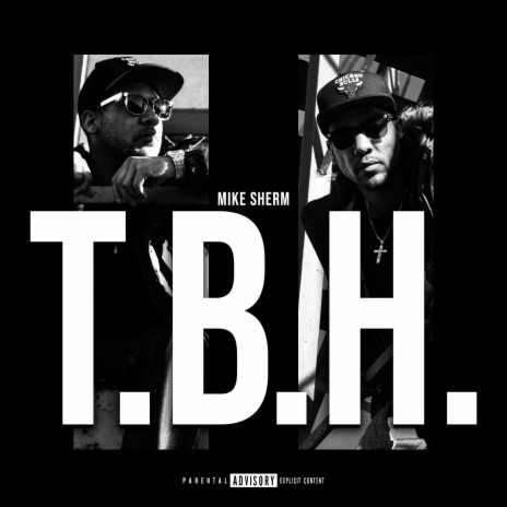 T.B.H. | Boomplay Music