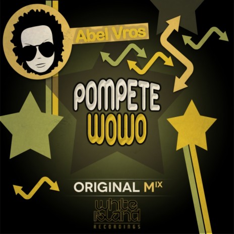 Pompete Wowo (Original Mix) | Boomplay Music