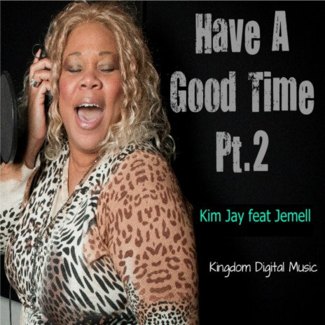 Have A Good Time Pt. 2 (Pablo Angel's Let's Dance Remix) ft. Jemell