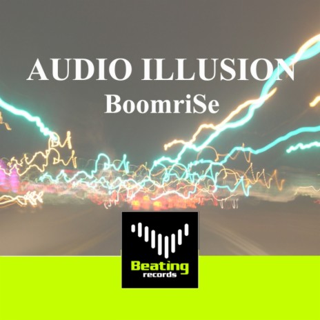 Audio Illusion (Original Mix)