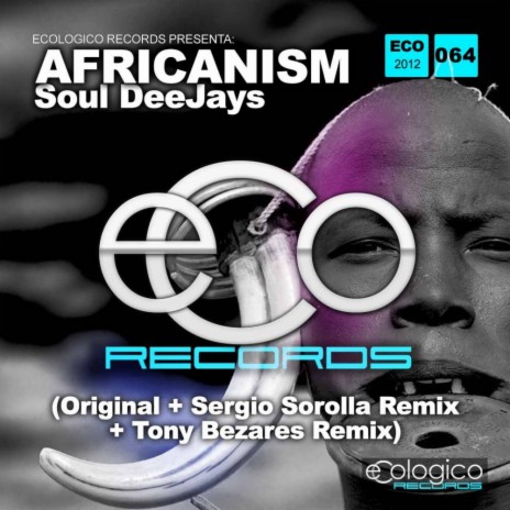 Africanism (Tony Bezares Tribu-T Remix) | Boomplay Music