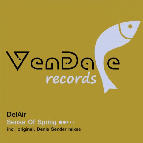 Sense Of Spring (Denis Sender Remix)