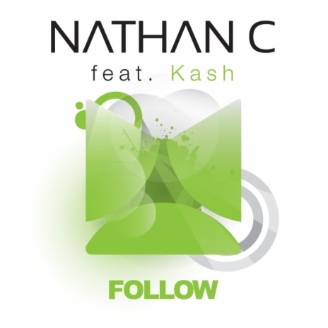 Follow (Original Vocal Mix) ft. Kash