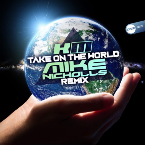 Take On The World (Mike Nicholls Remix) | Boomplay Music