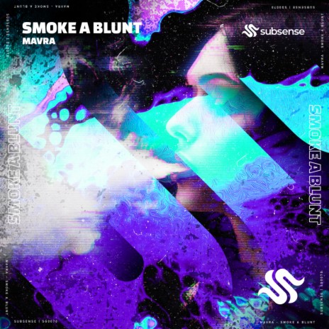 Smoke A Blunt (Original Mix) | Boomplay Music
