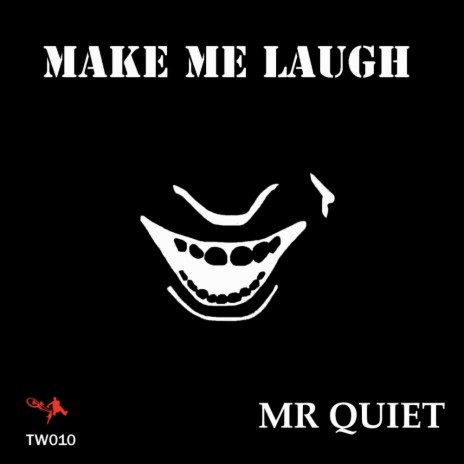 Make Me Laugh (Original Mix)