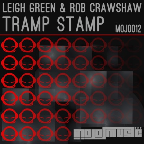 Tramp Stamp (Original Mix) ft. Rob Crawshaw | Boomplay Music