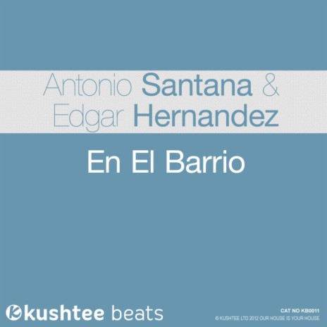 En El Barrio (Original Mix) ft. Edgar Hernandez