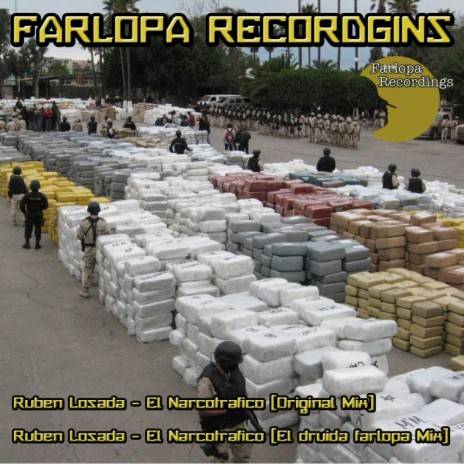 El Narcotrafico (El Druida Farlopa Mix) | Boomplay Music