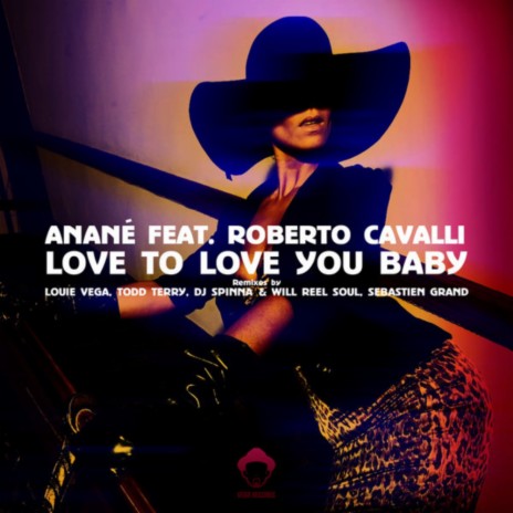 Love To Love You Baby (Todd Terry Beats) ft. Roberto Cavalli