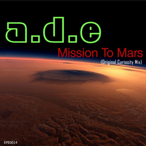 Mission To Mars (Original Curiosity Mix)