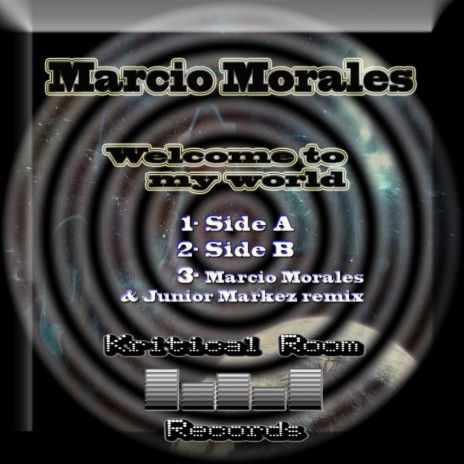 Welcome To My World (Marcio Morales & Junior Maskez Remix)