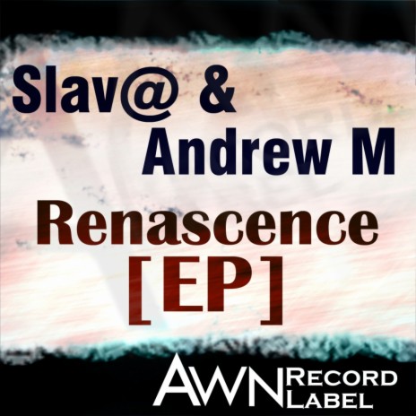 Renascence (Original Mix) ft. Andrew M