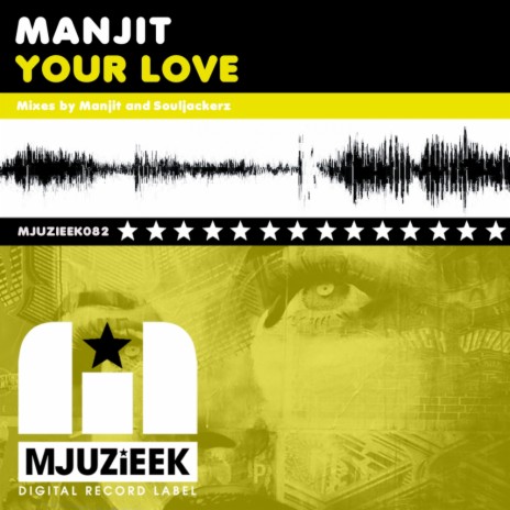 Your Love (Souljackerz Remix) | Boomplay Music