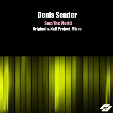 Stop The World (Original Mix)