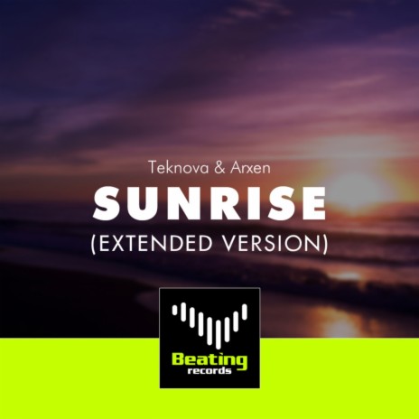 Sunrise (Extended Mix) ft. Arxen