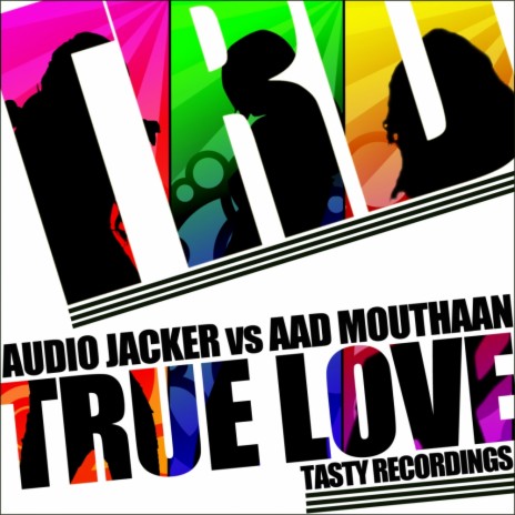 True Love (Audio Jacker Remix) ft. Aad Mouthaan