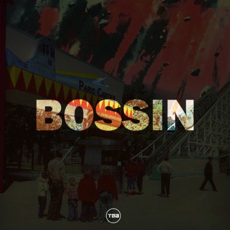 Bossin ft. Paris Cartier | Boomplay Music