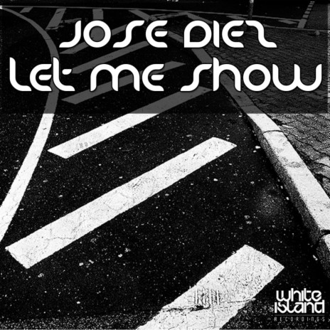 Let Me Show (Original Mix)