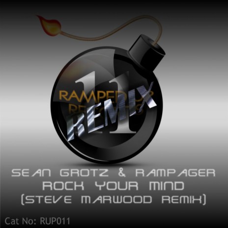 Rock Your Mind (Steve Marwood Remix) ft. Rampager | Boomplay Music