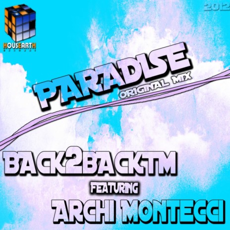 Paradise (Original Mix) ft. Archi Montecci