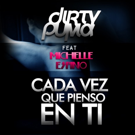 Cada Vez Que Pienso En Ti (Reyt Patiño Remix) ft. Michelle Espino | Boomplay Music