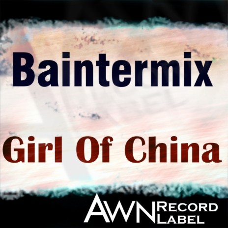 Girl Of China (Original Mix)