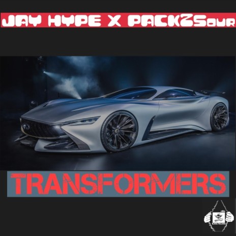 Transformers (feat. Pack2sour) | Boomplay Music