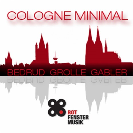 Colonge Minimal (Vocal Mix) ft. Grolle & Giese | Boomplay Music