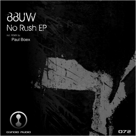 No Rush (Original Mix)