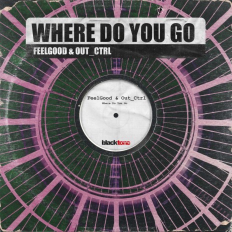 Where Do You Go ft. Out_Ctrl