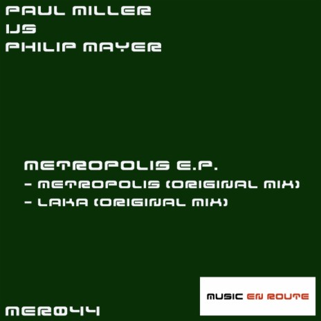 Metropolis (Original Mix) ft. Philip Mayer