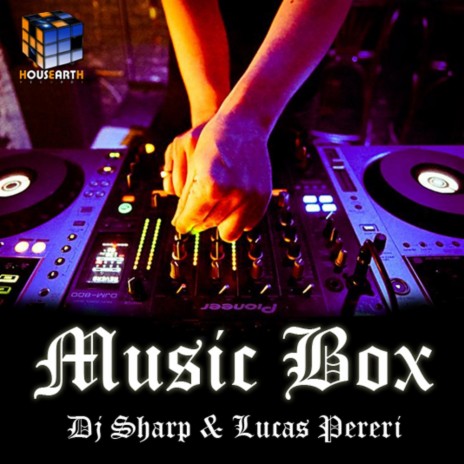Music Box (Michael Manteca Remix) ft. Lucas Pereri