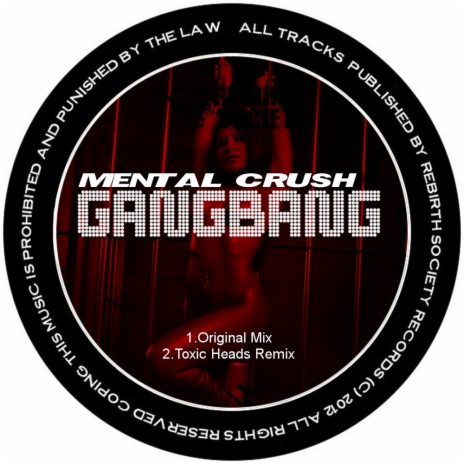 Gangbang (Toxic Heads Remix)