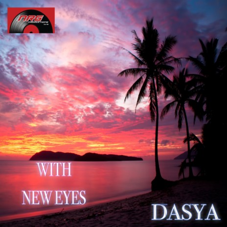 With New Eyes | Boomplay Music