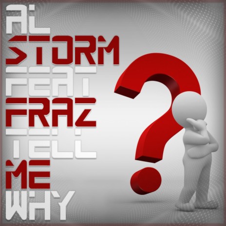 Tell Me Why (Original Mix) ft. Fraz | Boomplay Music