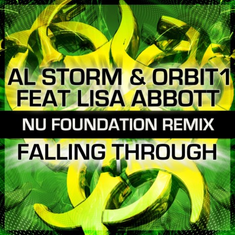 Falling Through (Nu Foundation Remix) ft. Orbit1 & Lisa Abbott | Boomplay Music