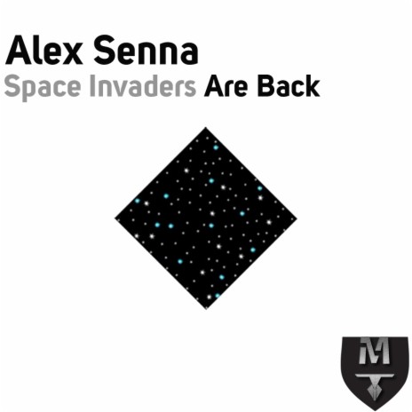 Space Invaders Are Back (Original Mix)