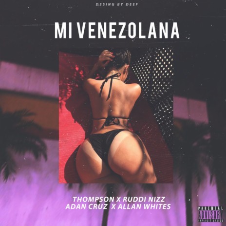 Mi Venezolana ft. Thompson, Ruddi Nizz & Allan Whites | Boomplay Music