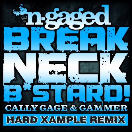 Breakneck Bastard (Hard Xample Remix) ft. Gammer | Boomplay Music