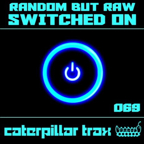 Switched On (Original Mix) | Boomplay Music