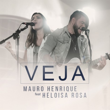 Veja (Behold) ft. Heloisa Rosa | Boomplay Music